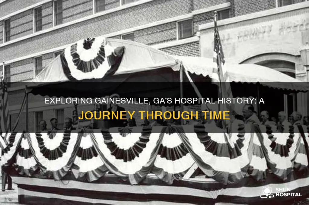 what is the history of hospital in gainesville ga