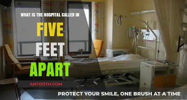The Hospital in Five Feet Apart: Unveiling Its Name and Significance