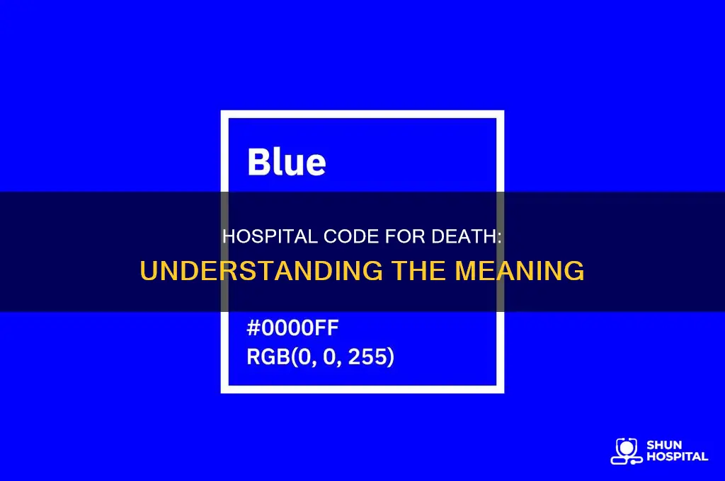 what is the hospital code for death