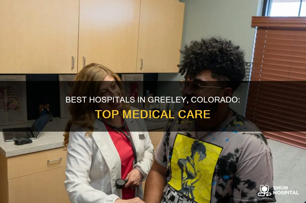 what is the hospital in greeley co