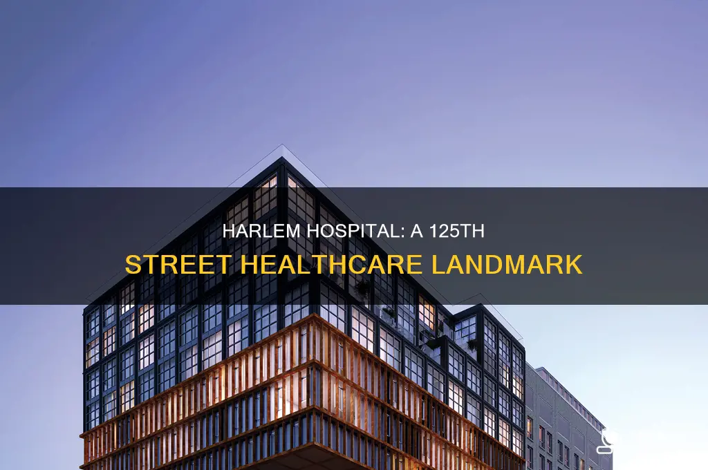 what is the hospital on 125th street