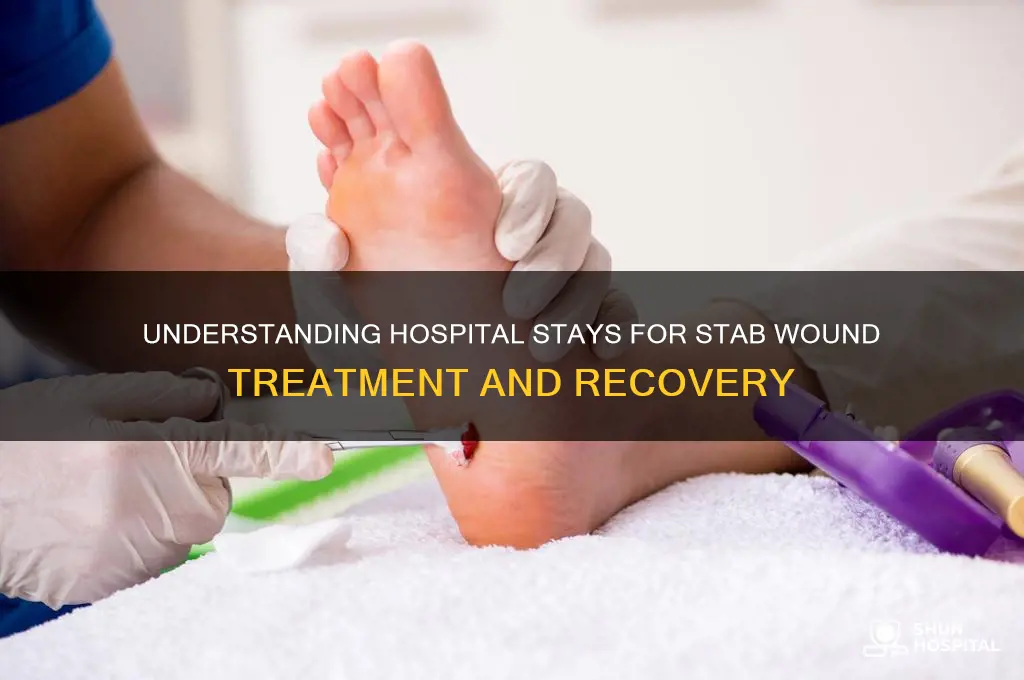 what is the hospital stay for a stab wound