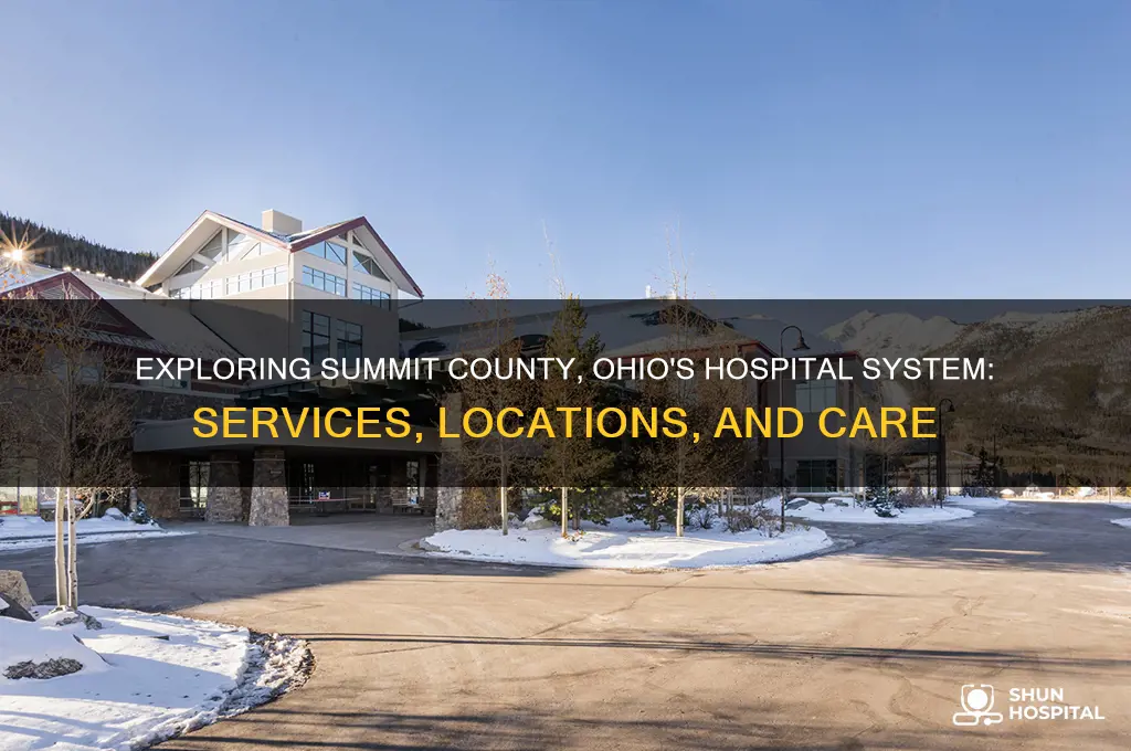 what is the hospital system in summit county ohio