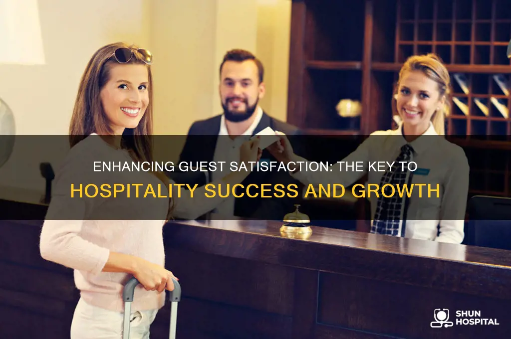 what is the importance of guest satisfaction in hospitality sector