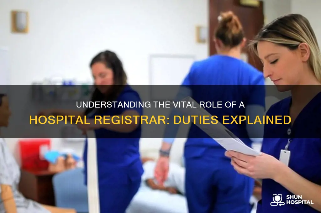 what is the job of a registrar in a hospital