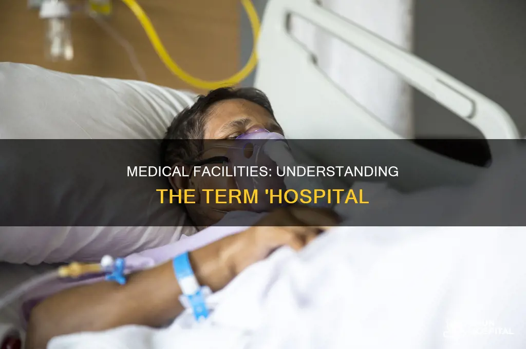 what is the medical term for hospital