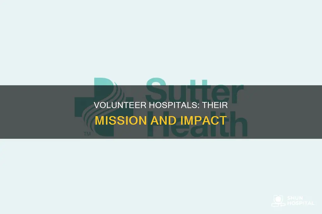 what is the mission of voluntary hospitals
