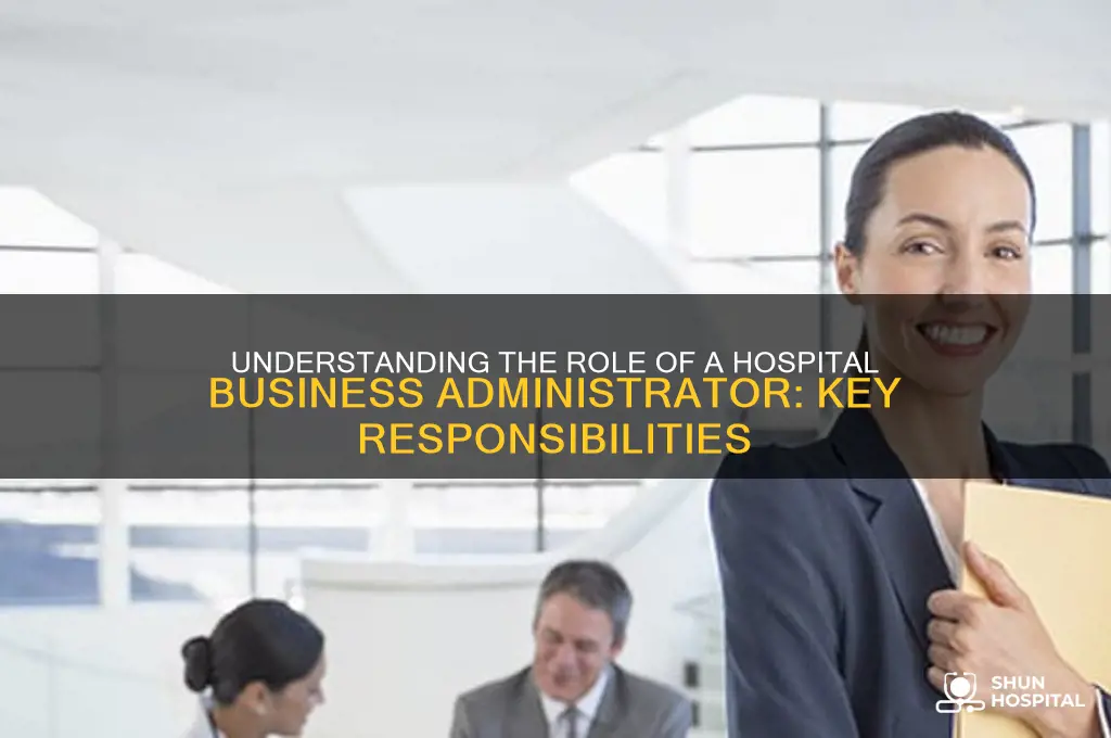 what is the name of a business administrator in hospital