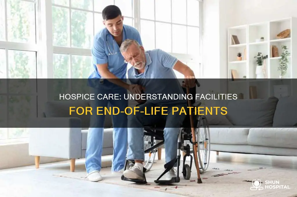 what is the name of hospital for people dying