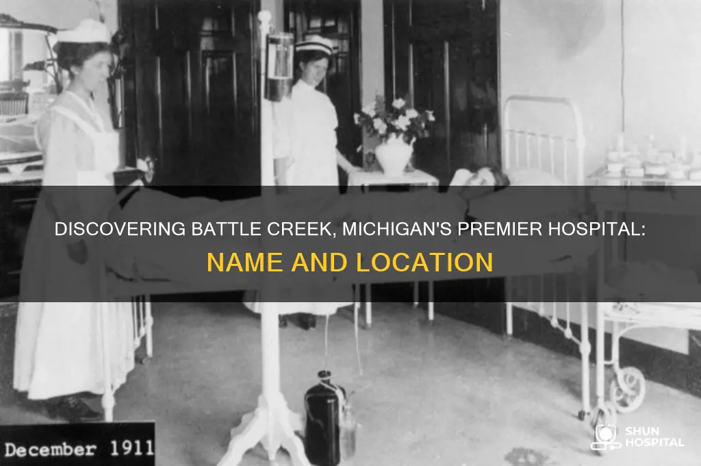 what is the name of hospital in battle creek michigan