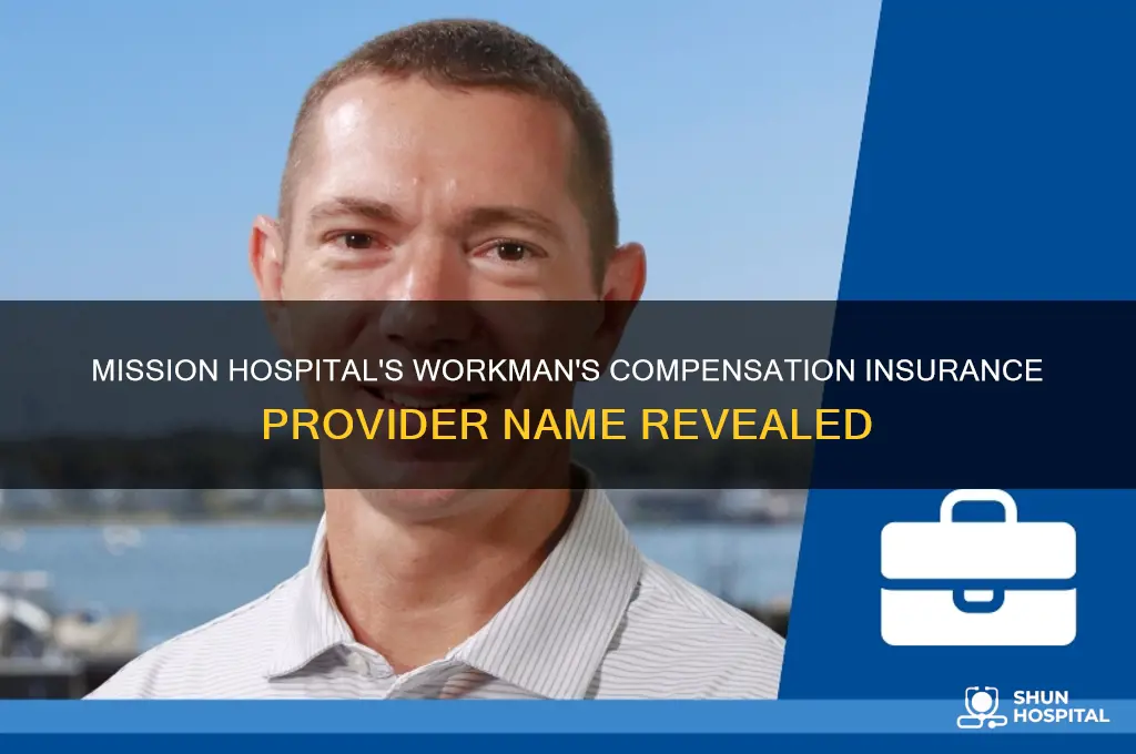 what is the name of mission hospitals workman