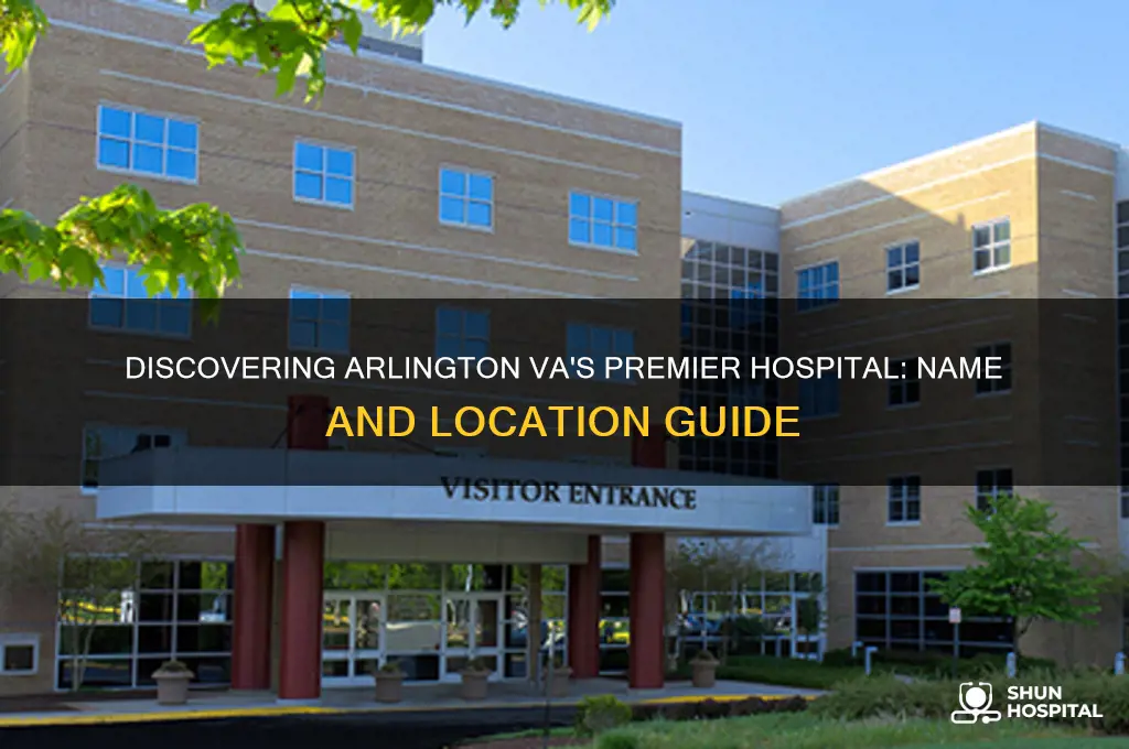 what is the name of the hospital in arlington va