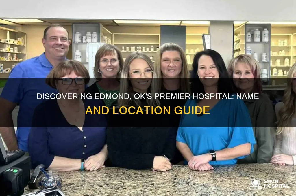 what is the name of the hospital in edmond ok