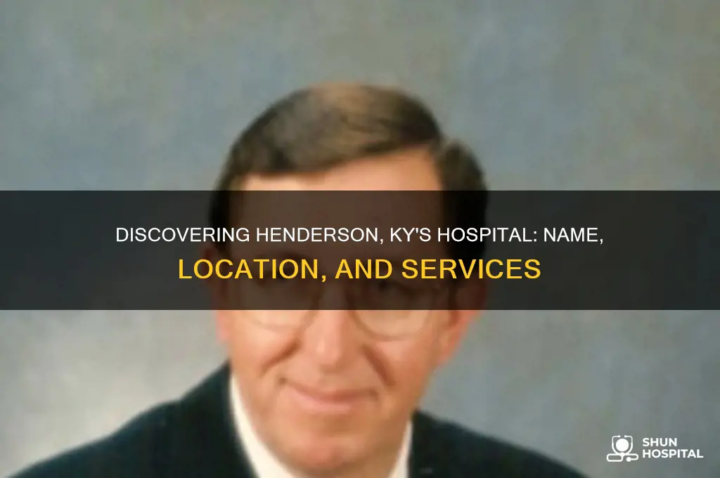what is the name of the hospital in henderson ky