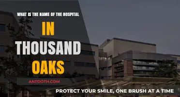 Thousand Oaks Hospital: Unveiling the Name and Its Significance