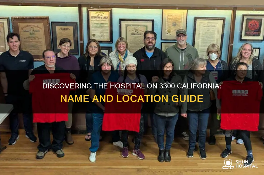 what is the name of the hospital on 33o0 california