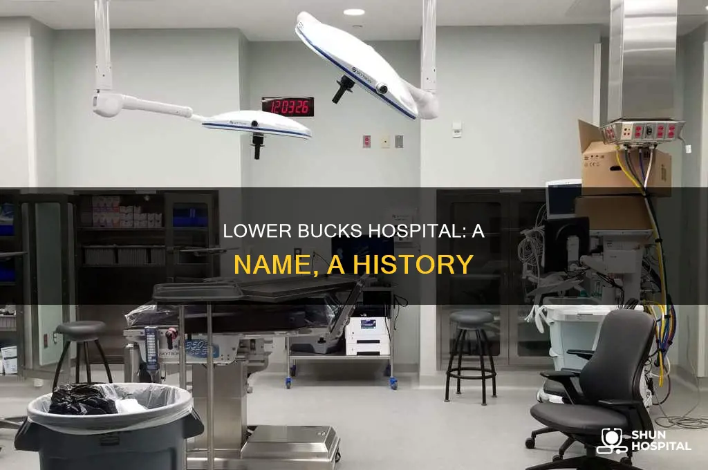 what is the nameof lower bucsk hospital