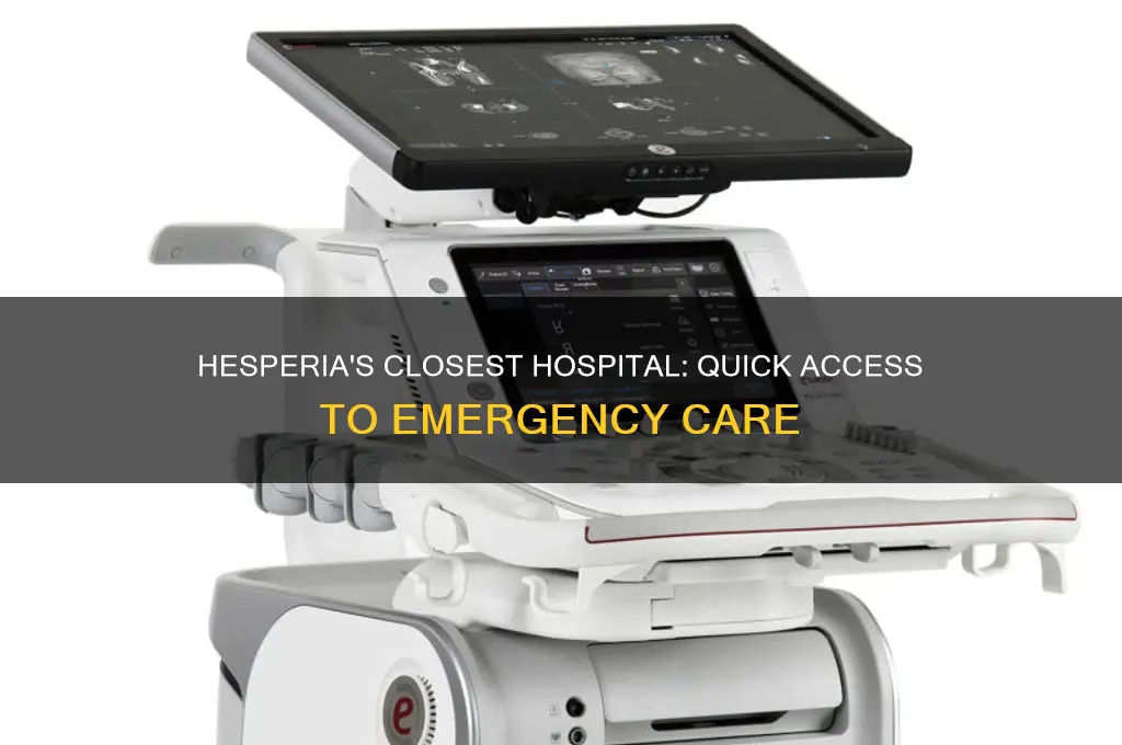 what is the nearest hospital in hesperia