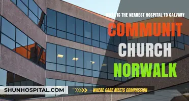 Nearest Hospital to Calvary Community Church Norwalk: Quick Guide