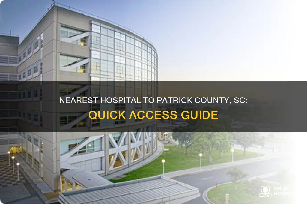 what is the nearest hospital to patrick county sc