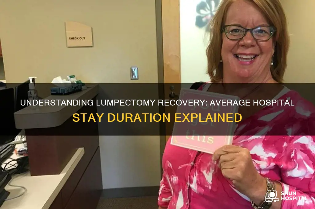what is the normal hospital stay for a lumpectomy