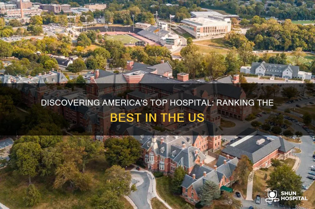what is the number 1 hospital in the united states