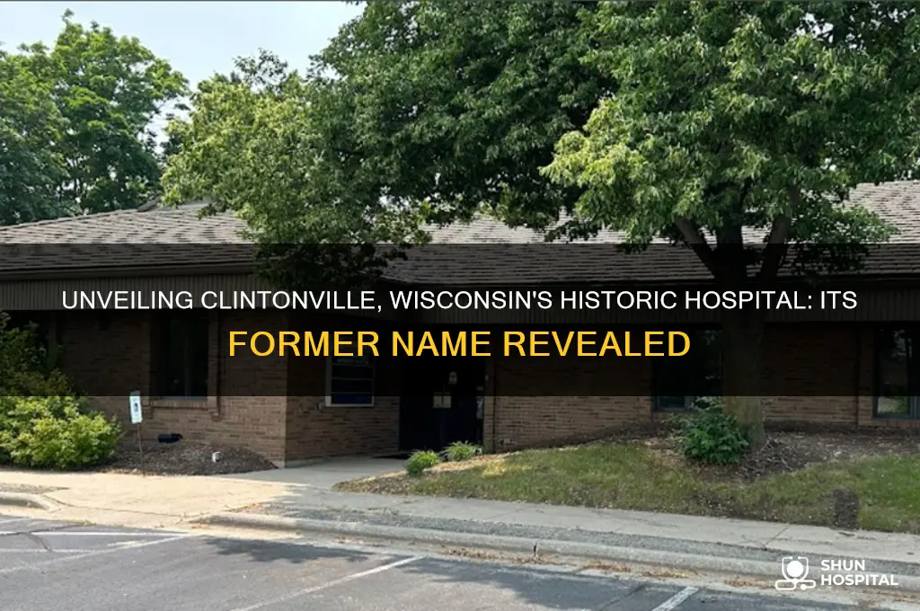what is the old hospital called in clintonville wiscion
