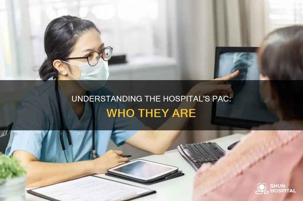 what is the pac at a hospital