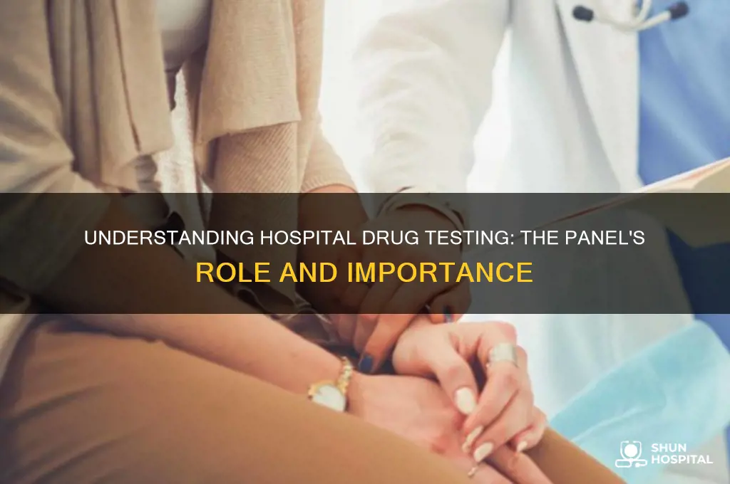 what is the panel called for drug test in hospitals