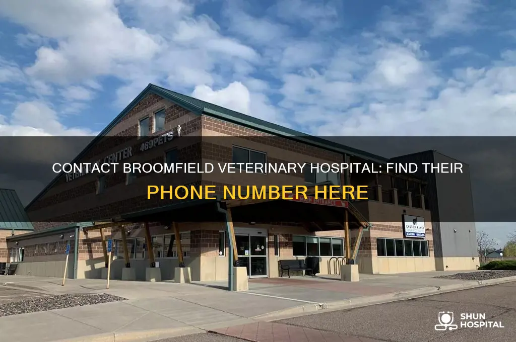 what is the phone number for broomfield veterinary hospital