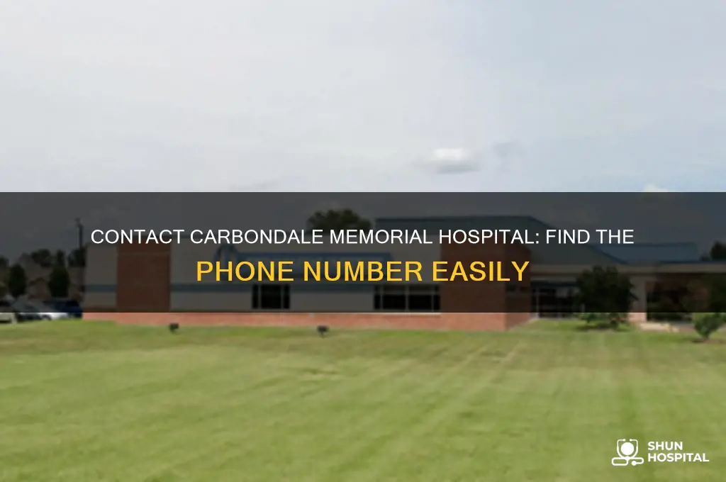 what is the phone number for carbondale memorial hospital