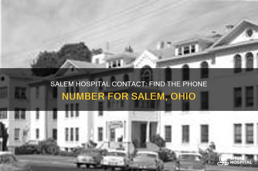 what is the phone number for salem hospital salem ohio