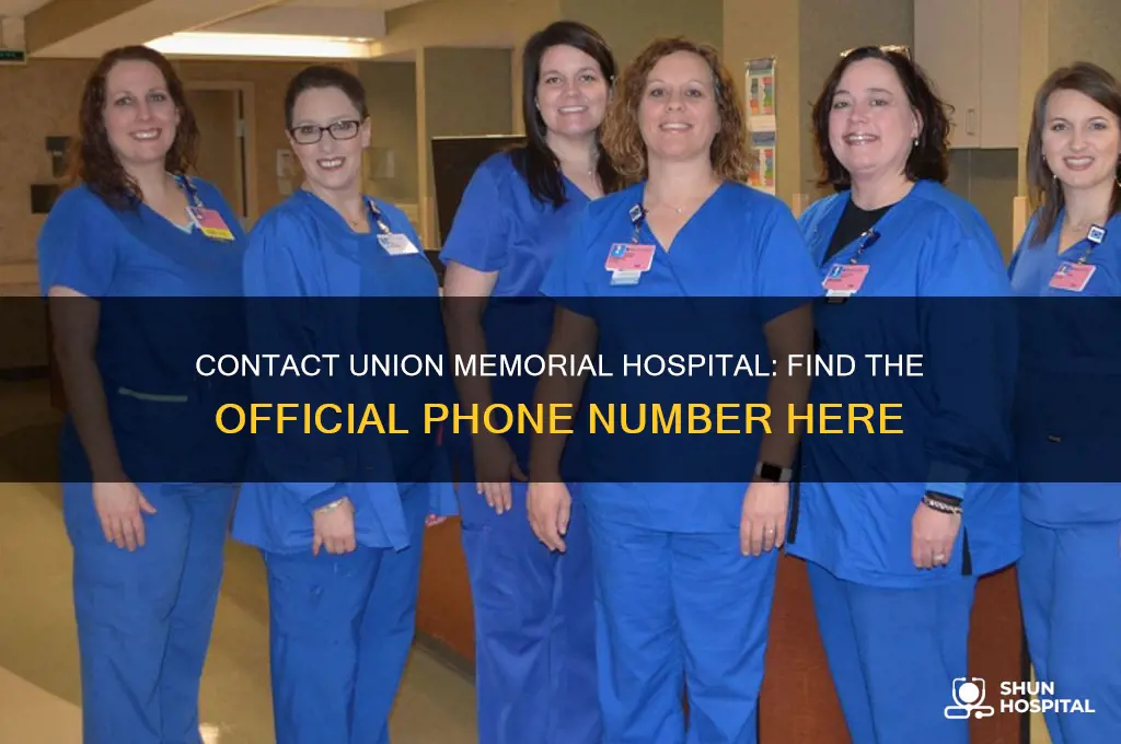 what is the phone number for union memorial hospital