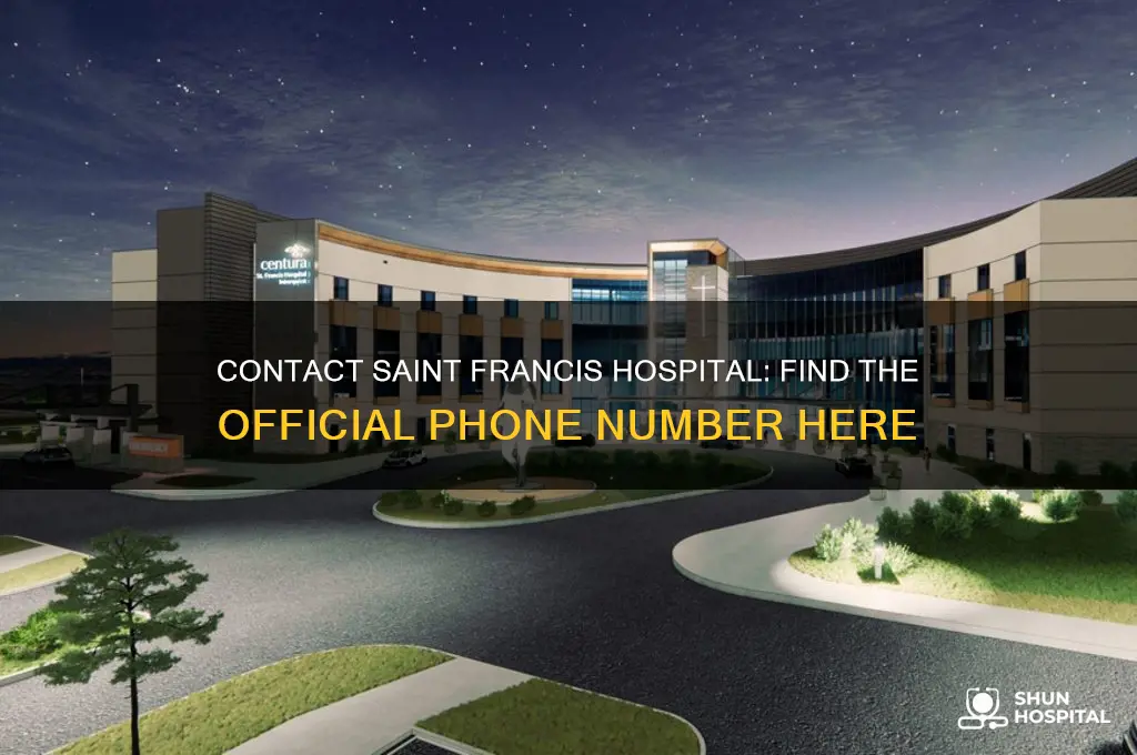 what is the phone number to saint francis hospital