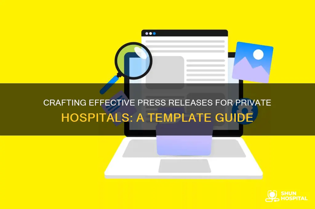 what is the press release for private hospital template