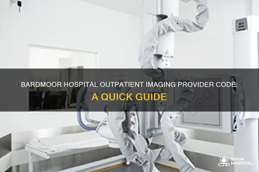what is the provider code for bardmoor hospital outpatient imaging