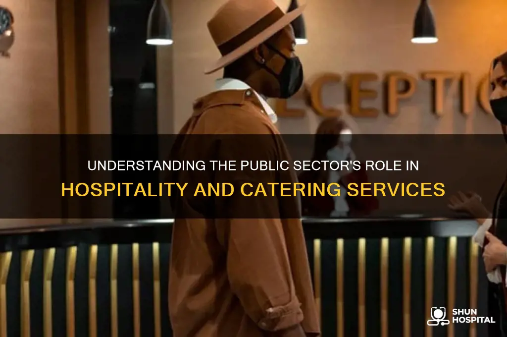 what is the public sector in hospitality and catering