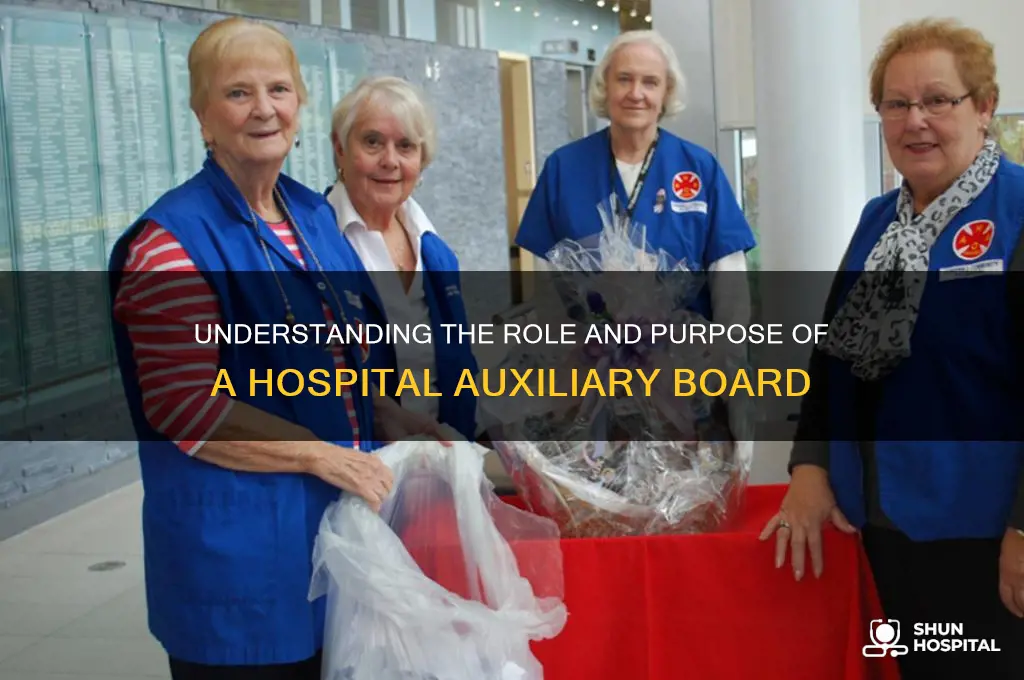what is the purpose of a hospital auxiliary board