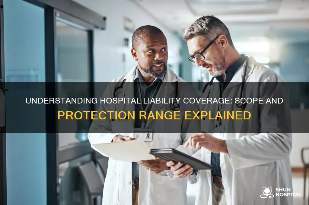 what is the range in coverage for hospital liability coverage