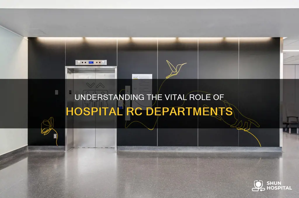 what is the rc in a hospital