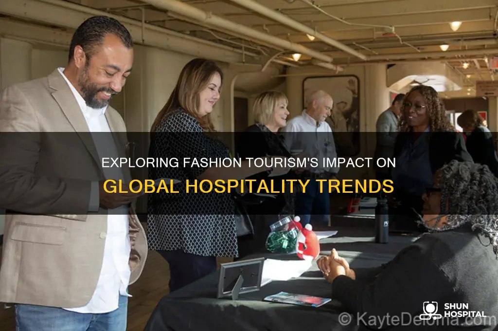 what is the relationship between fashion tourism and hospitality