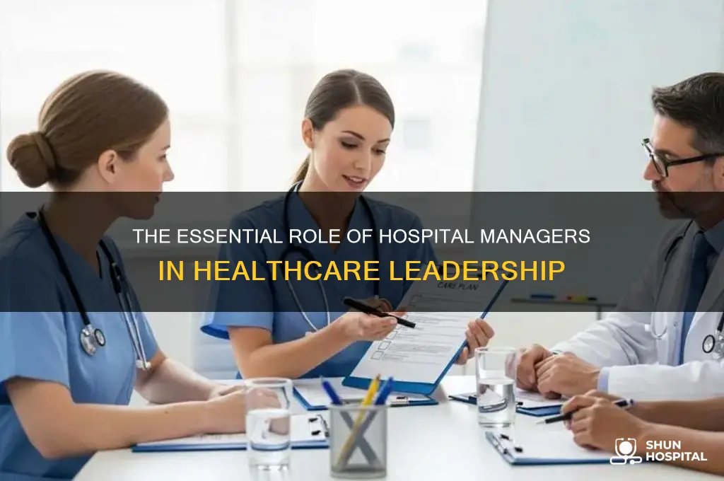 what is the role of a manager in a hospital