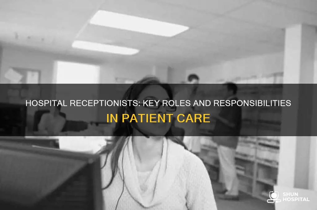 what is the role of a receptionist in a hospital