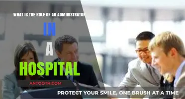 Essential Responsibilities of a Hospital Administrator: Leadership and Operations