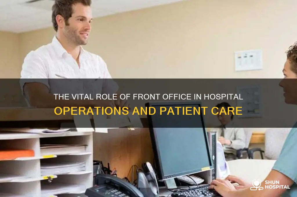 what is the role of front office in hospital