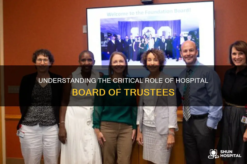 what is the role of hospital board of trustees
