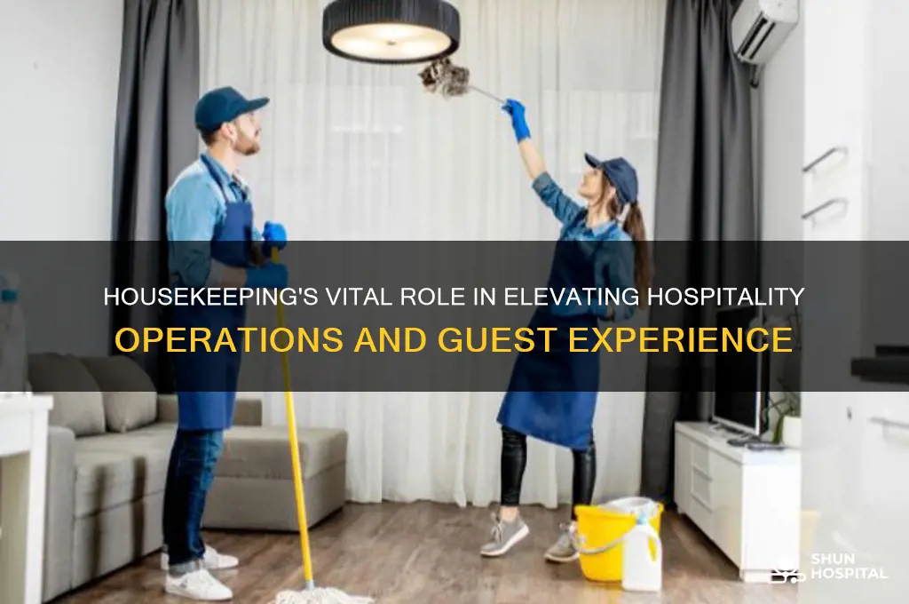 what is the role of housekeeping in hospitality operations