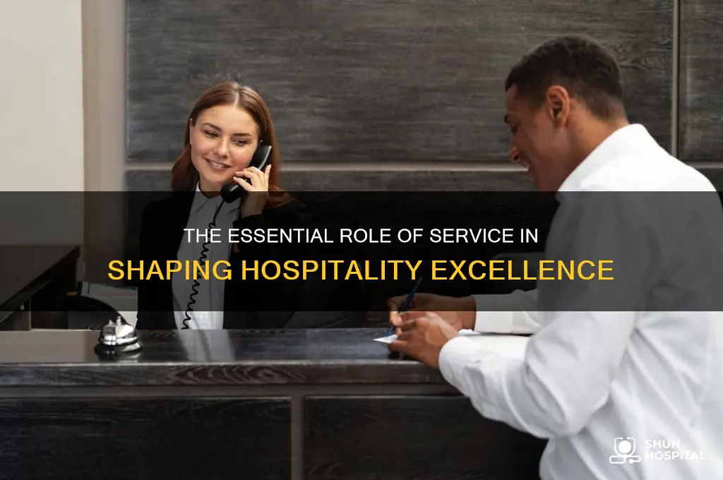 what is the role of service in the hospitality industry