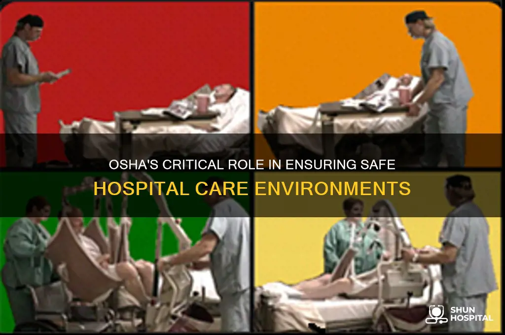 what is the role of the osha in hospital care