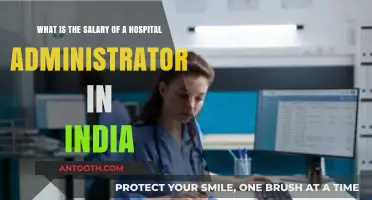 Hospital Administrator Salaries in India: A Comprehensive Overview